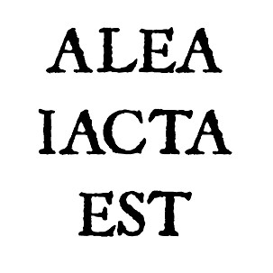 The die is cast - Julius Caesar - U - W - M